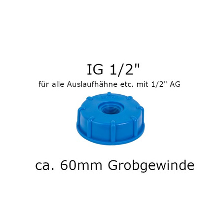 IBC Adaper S60x6 mit 1/2" IG für Auslaufhahn Kappe für Regenwassertank Bradas 6164