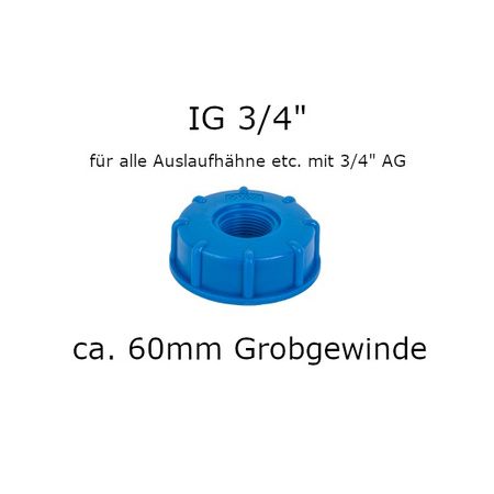 IBC Adaper S60x6 mit 3/4" IG für Auslaufhahn Kappe für Regenwassertank Bradas IBCS60F-F034